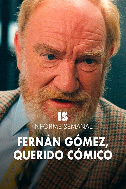 Fernán Gómez, querido cómico (2007)