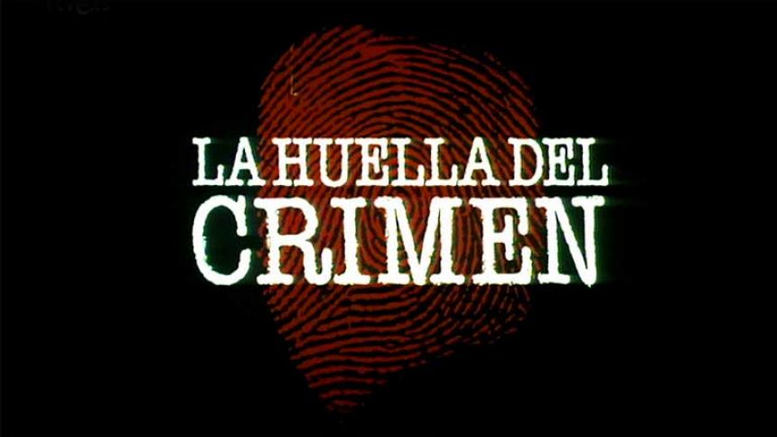 La huella del crimen - España a través de sus crímenes más impactantes