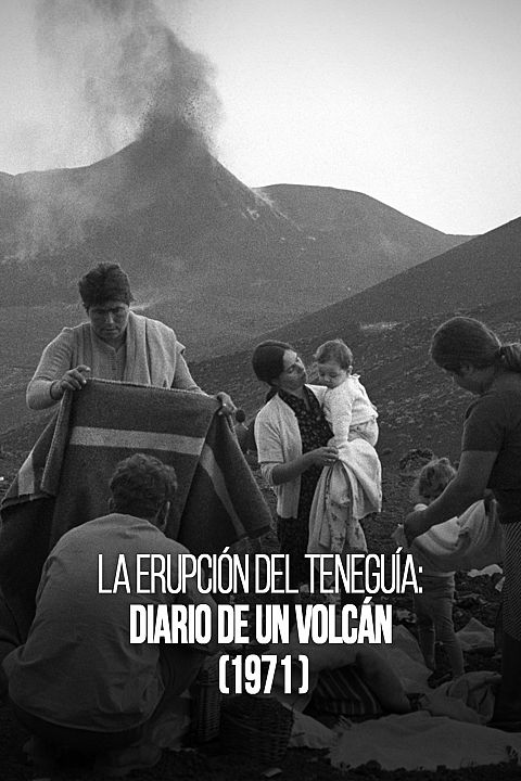 La erupción del Teneguía: Diario de un volcán