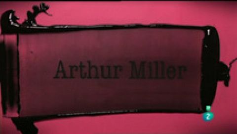 El Aniversario: el centenario de Arthur Miller
