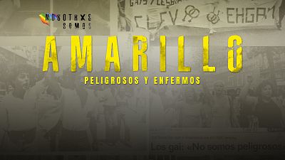 Nosotrxs Somos - Capítulo 1: AMARILLO. Peligrosos y enfermos.