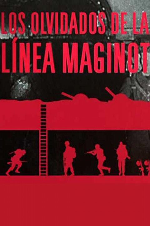 Los olvidados de la línea Maginot