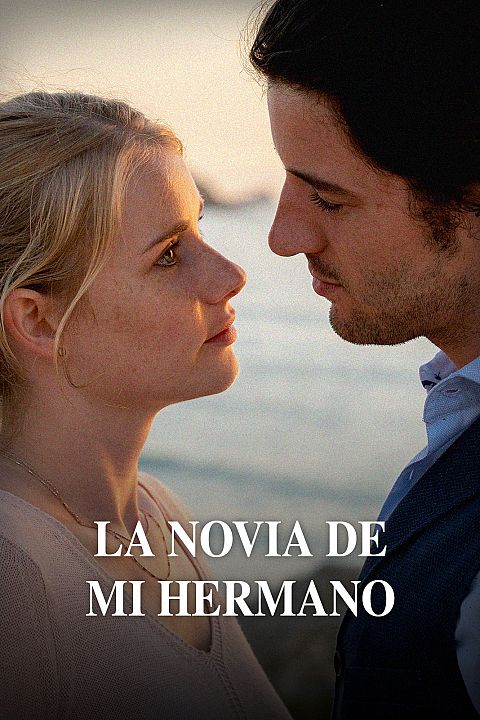 La Novia De Mi Hermano Cine Internacional En Rtve Play 