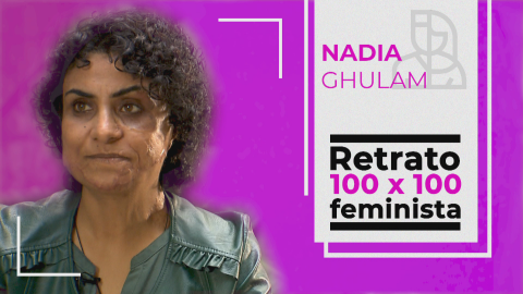 Objetivo Igualdad - Retrato 100x100 feminista: Nadia Ghulam