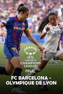 Champions League Fem. Final: FC Barcelona-Olympique de Lyon