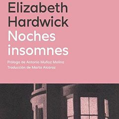 Hoy empieza todo 2 - 'Noches insomnes' de Elizabeth Hardwick en Barra Libre - 15/01/2024