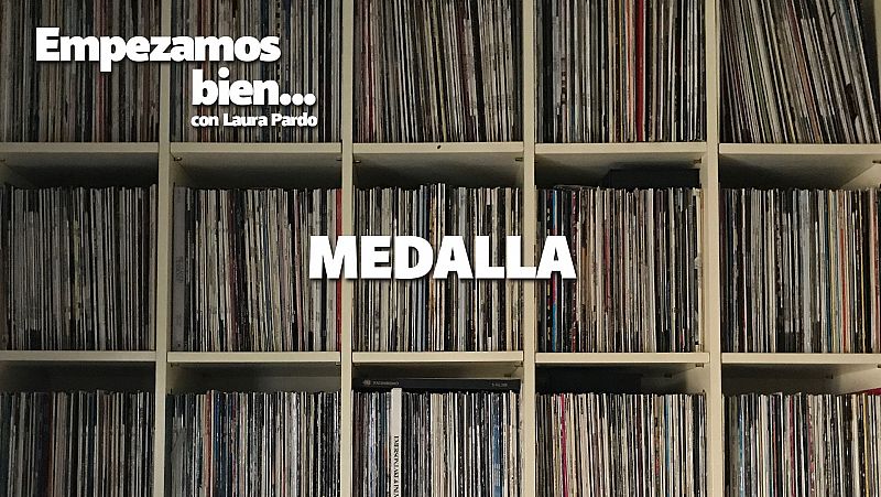 Empezamos bien - Medalla - Escuchar ahora