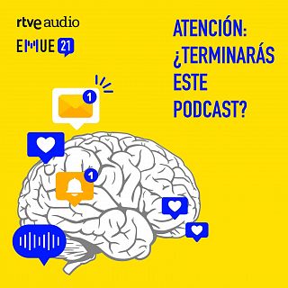 Atención: ¿terminarás de escuchar este podcast?