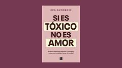 Educar para la paz - 'Si es tóxico no es amor', de Eva Gutiérrez - 24/01/24