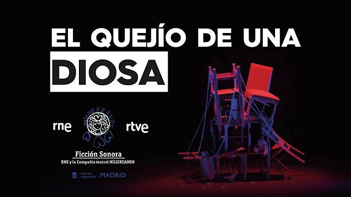 Ficción sonora - El quejío de una diosa - 11/04/19 - Escuchar ahora