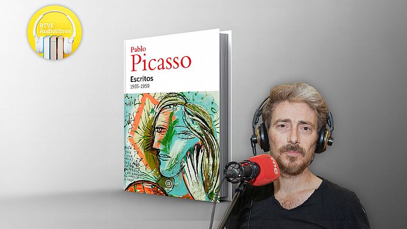 Audiolibros RTVE - Escritos (1935-1959) Pablo Picasso - Escuchar ahora