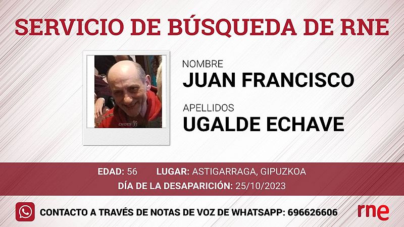Servicio de bsqueda - Juan Francisco Ugalde Echave, desaparecido en Astigarraga, Gipuzkoa - Escuchar ahora