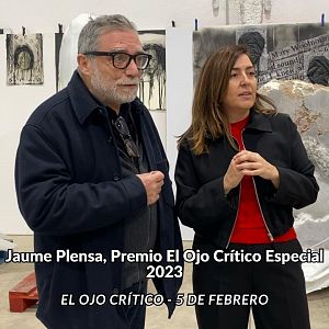 El ojo crítico - El ojo crítico - Jaume Plensa, Premio El Ojo Crítico Especial 2023 - Escuchar ahora