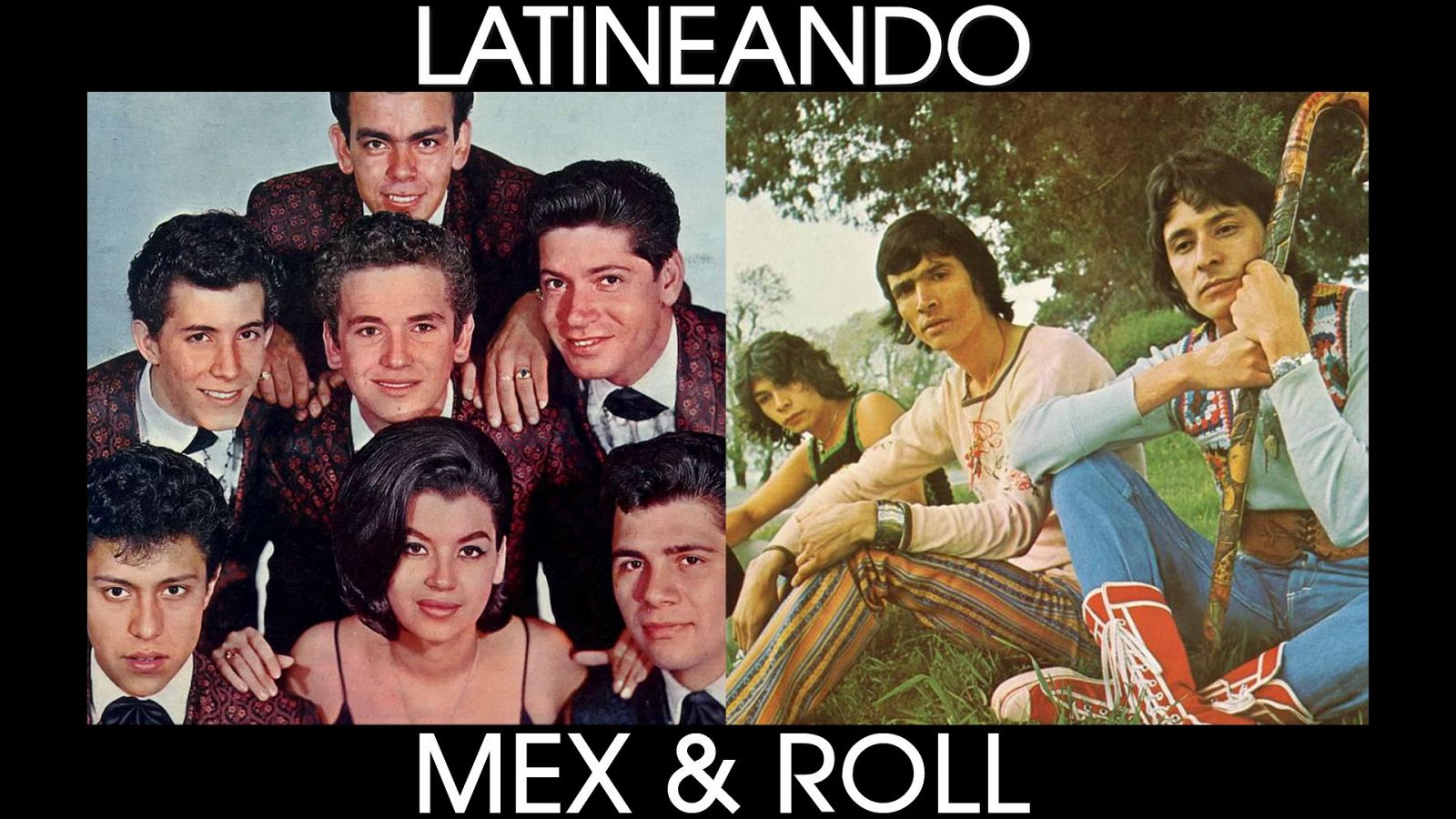 Latineando - Mex & Roll - Escuchar ahora