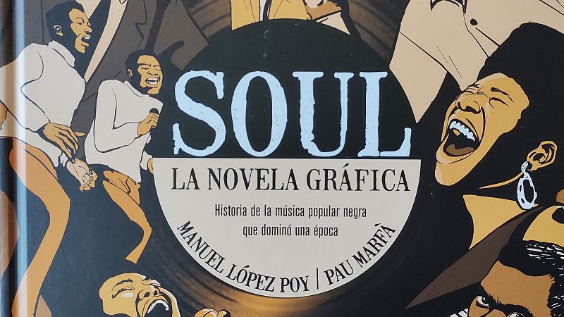 Píntalo de negro. El soul y sus historias - Soul, la novela gráfica - 16/02/24 - Escuchar ahora