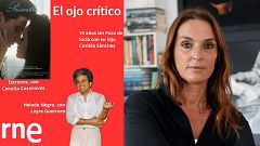 El ojo crítico - Paco de Lucía, Casilda Sánchez y Tessa Hadley