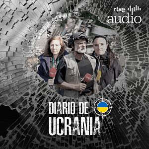 Diario de Ucrania - Diario de Ucrania - Dos años de guerra: la mirada de los enviados especiales - Escuchar ahora