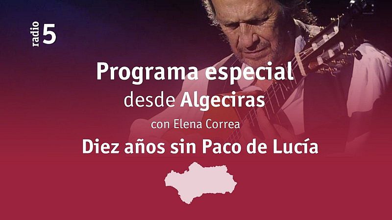 Especial desde Algeciras: 10 aos sin Paco de Luca - Escuchar ahora