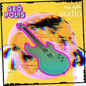 Geópolis - Geópolis - La geopolítica del rock, con El Orden Mundial - Escuchar ahora