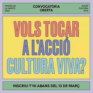 Acció Cultura Viva. Un altre model de festival