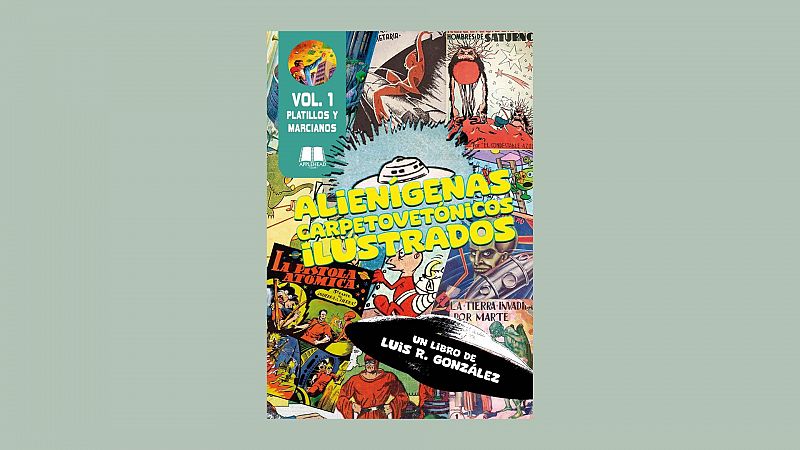 Viñetas y bocadillos - 'Alienígenas carpetovetónicos ilustrados' - 11/03/24 - Escuchar ahora