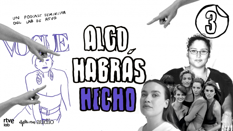 Algo habrás hecho - Capítulo 3: Guapa, joven, delgada - Escuchar ahora