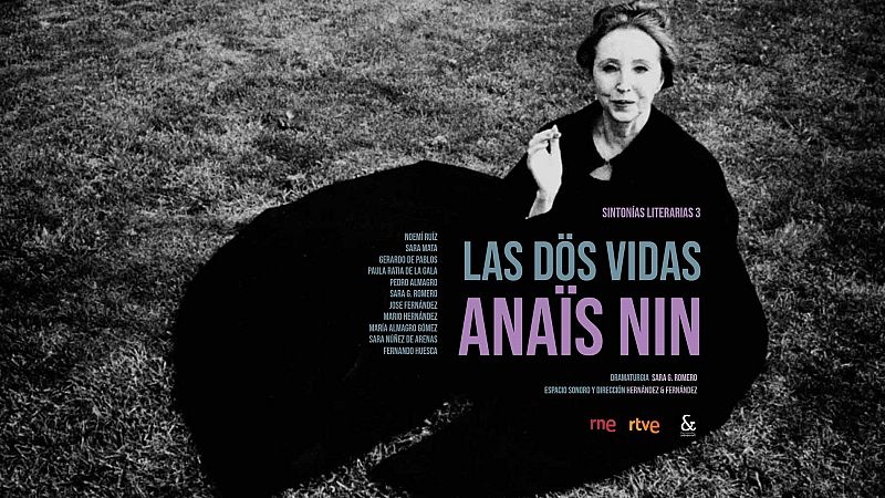 La sala - Sintonías literarias: 'Las dos vidas de Anaïs Nin' (5) París, 1934 - Escuchar ahora
