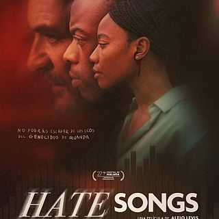 'Hate songs': la película que narra el genocidio ruandés