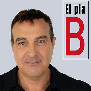 El Pla B - Tercera Hora - 22/04/24