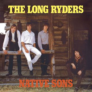 The Long Ryders; 40 años de “Native sons”