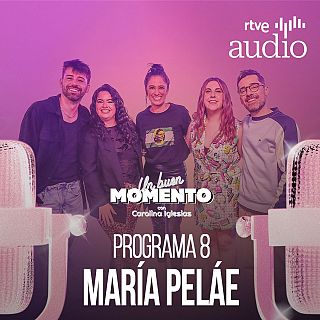 Un buen momento con María Peláe