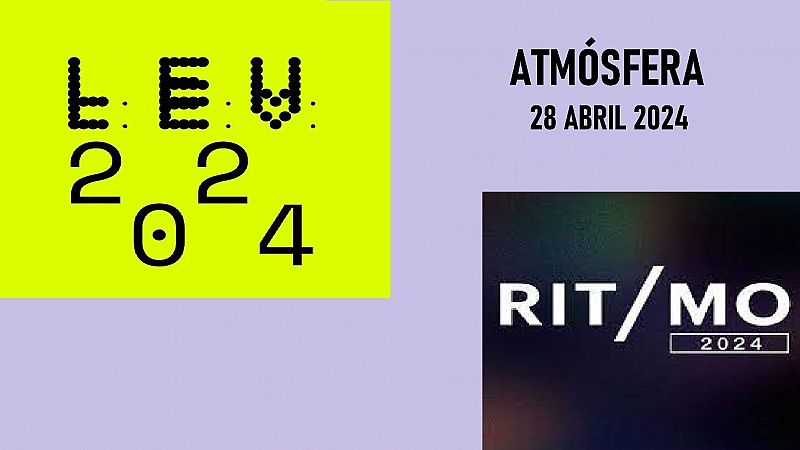 Atmósfera - Festivales: LEV y Ritmo - 28/04/24 - escuchar ahora