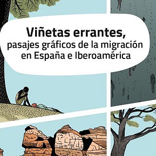 Exposición 'Viñetas errantes' en Madrid sobre migración