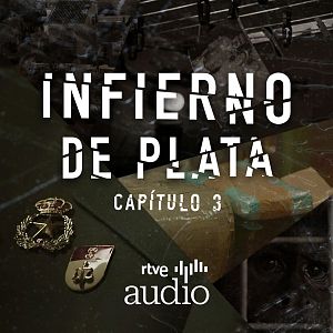 Infierno de plata - Infierno de plata - El móvil de Valentín - Escuchar ahora