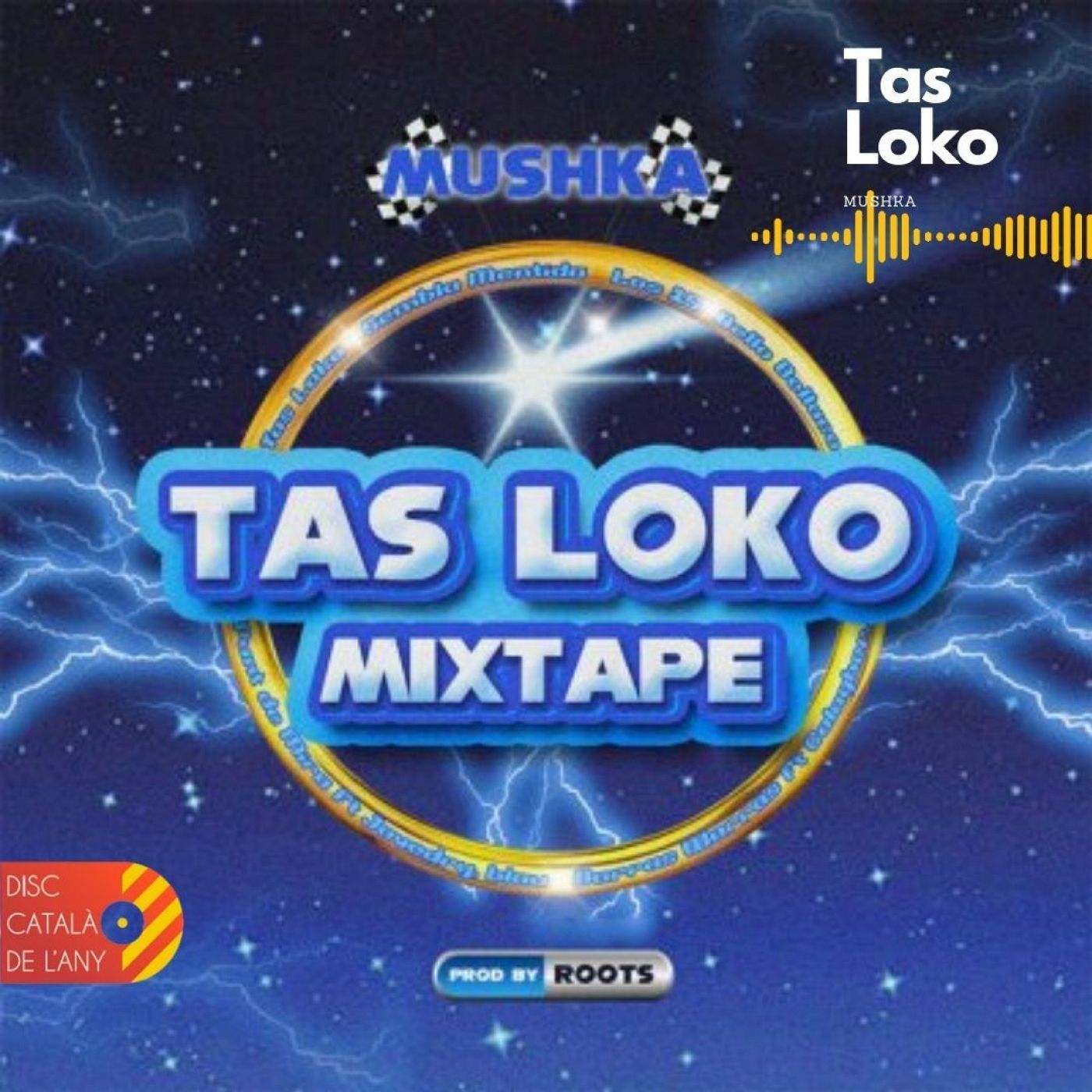 "Tas Loko" de Mushkaa | Finalista Disc Català de l'Any 2023