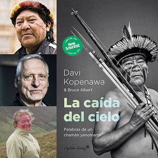 La caída del cielo (Davi Kopenawa, Bruce Albert, ed. Capitán Swing)