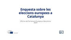 Tot a Europa - L'enquesta de l'Oficina del Parlament Europeu a Barcelona sobre les eleccions europees a Catalunya