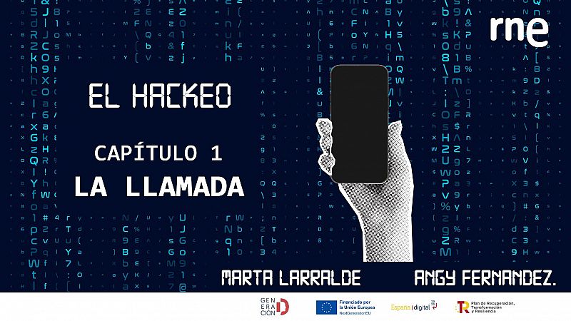 El hackeo - Capítulo 1: La llamada - Escuchar ahora