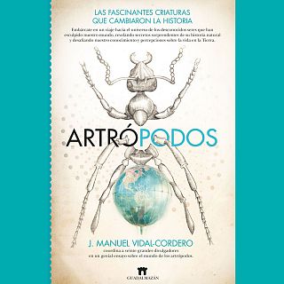 Jos Manuel Vidal-Cordero y el mundo de los 'Artrpodos'