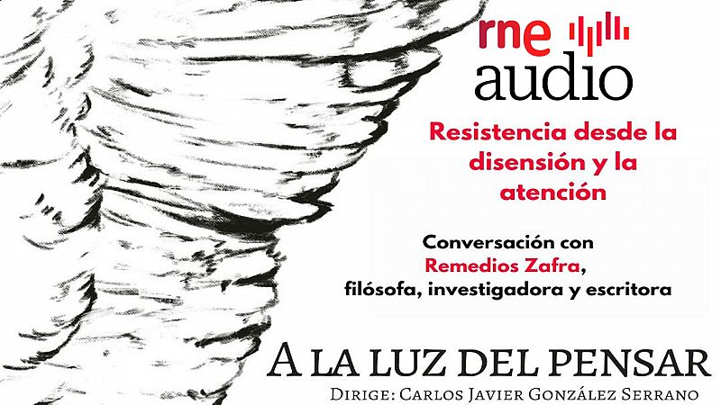 A la luz del pensar - Resistencia desde la disensin y la atencin - Escuchar ahora