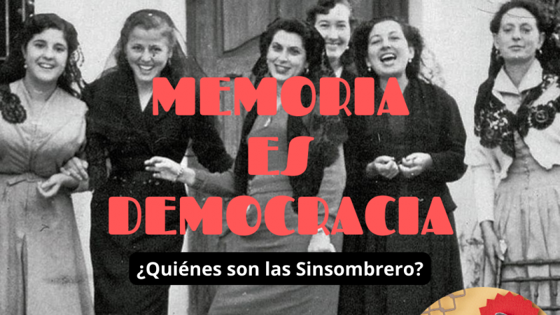 Memoria es Democracia -  ¿Quiénes son "las Sinsombrero"? - 11/07/24 - Escuchar ahora