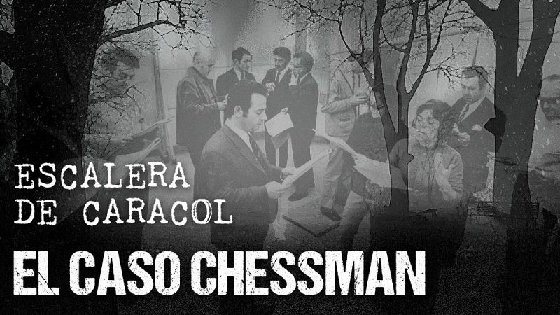 Escalera de caracol - El caso Chessman