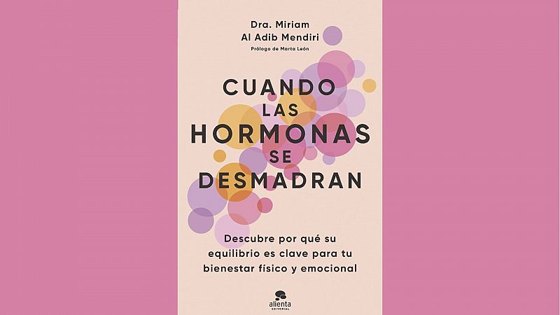 El gallo que no cesa - Una charla sobre las hormonas con Miriam Al Adib Mendiri - Escuchar ahora