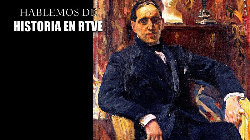 Hablemos de historia en RTVE - Gregorio Marañón, médico, humanista e historiador - Escuchar ahora