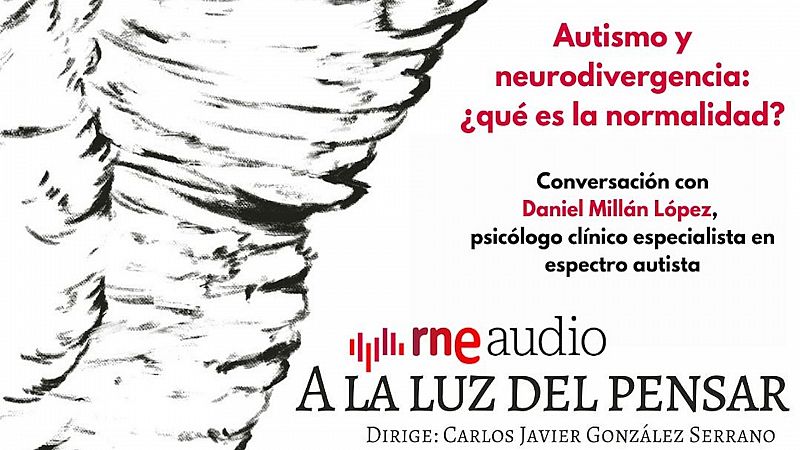 A la luz del pensar - Autismo y neurodivergencia: qu es la normalidad? - Escuchar ahora