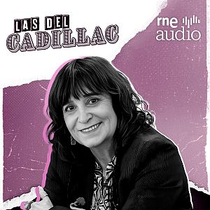 Las del Cadillac. El podcast - Las del Cadillac | Rosa Montero, el mito de "la plumilla" rockera - Escuchar ahora