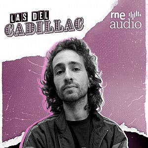 Las del Cadillac. El podcast - Las del Cadillac | Álvaro Rivas, la voz de Alcalá Norte