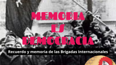Memoria es Democracia - Recuerdo y memoria de las Brigadas Internacionales - 26/09/24