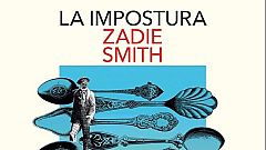 Hoy empieza todo 2 - ‘La impostura’ de Zadie Smith - 09/10/2024