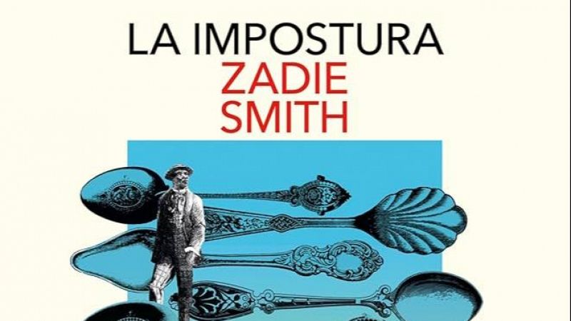 Hoy empieza todo 2 - ‘La impostura’ de Zadie Smith - 09/10/2024